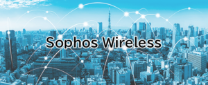 Sophos Wireless